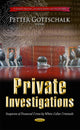 Book cover of: Private Investigations. By: Petter Gottschalk
