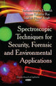 Book cover of: Spectroscopic Techniques for Security, Forensic & Environmental Applications