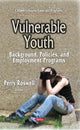Book cover of: Vulnerable Youth. By: Perry Roswell