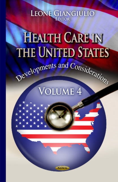 Book cover of: Health Care in the United States. By: Leone Giangiulio