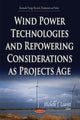 Book cover of: Wind Power Technologies & Repowering Considerations as Projects Age. By: Michelle J. Leavitt
