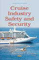 Book cover of: Cruise Industry Safety & Security. By: Brennan T. Preston