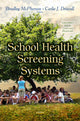 Book cover of: School Health Screening Systems. By: Bradley McPherson