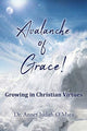 Book cover of: Avalanche of Grace!