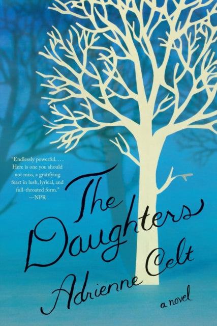 Book cover of: Daughters. By: Adrienne Celt