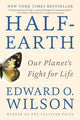 Book cover of: Half-Earth. By: Edward Osborne Wilson
