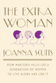 Book cover of: Extra Woman. By: Joanna Scutts