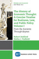 Book cover of: History of Economic Thought: a Concise Treatise for Business, Law, and Public Policy Volume I. By: Robert Ashford