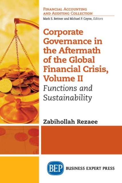 Book cover of: Corporate Governance in the Aftermath of the Global Financial Crisis, Volume II. By: Zabihollah Rezaee