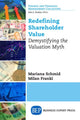 Book cover of: Redefining Shareholder Value. By: Mariana Schmid