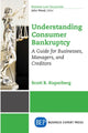 Book cover of: Understanding Consumer Bankruptcy. By: Scott B. Kuperberg