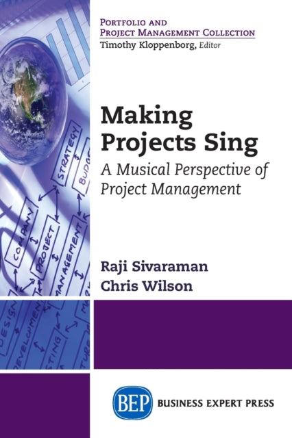 Book cover of: Making Projects Sing. By: Raji Sivaraman