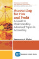 Book cover of: Accounting for Fun and Profit. By: Lawrence A. Weiss