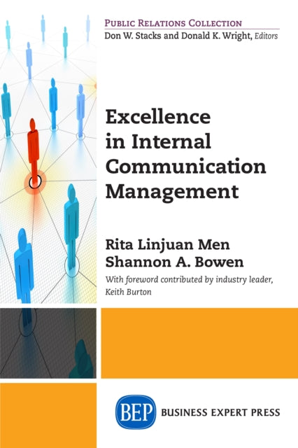 Book cover of: Excellence in Internal Communication Management. By: Rita Linjuan Men