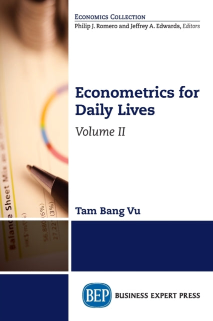 Book cover of: Econometrics for Daily Lives, Volume II. By: Tam Vu