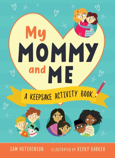 Book cover of: My Mommy and Me. By: Sam Hutchinson