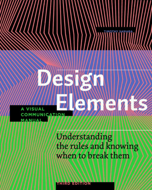 Book cover of: Design Elements, Third Edition. By: Timothy Samara
