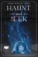 Book cover of: Haunt and Seek. By: Thomas Kingsley Troupe