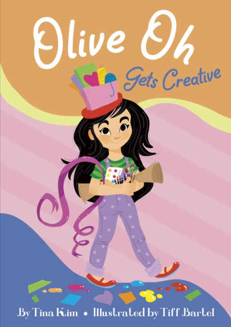 Book cover of: Olive Oh Gets Creative. By: Tina Kim