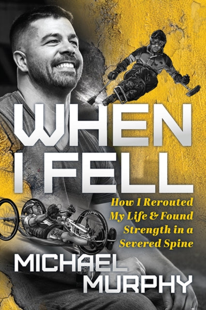 Book cover of: When I Fell. By: Michael Murphy