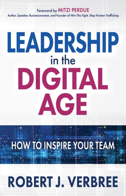Book cover of: Leadership in the Digital Age. By: Robert J. Verbree