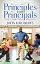 Book cover of: Principles for Principals. By: John D. Roberts