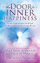 Book cover of: Door to Inner Happiness. By: Janet Bray Attwood