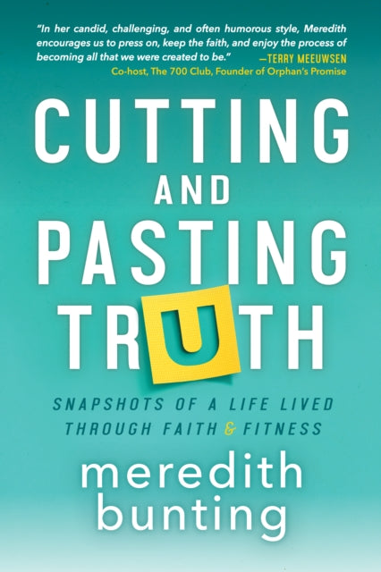 Book cover of: Cutting and Pasting Truth. By: Meredith Bunting