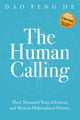 Book cover of: Human Calling. By: Daofeng He