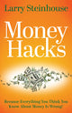 Book cover of: Money Hacks. By: Larry Steinhouse