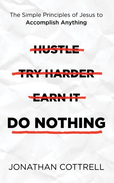 Book cover of: Do Nothing. By: Jonathan Cottrell