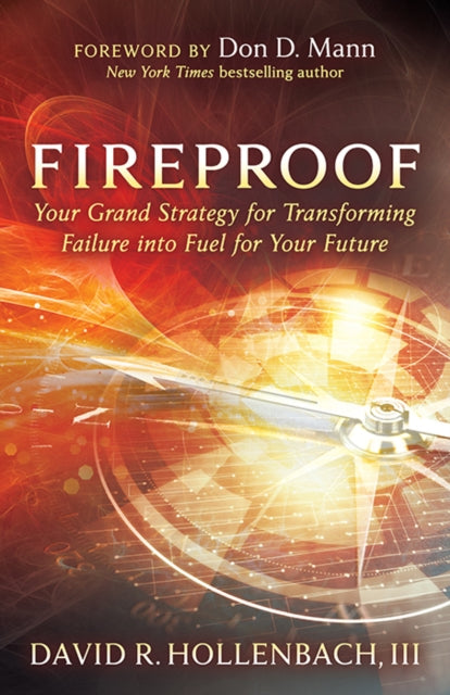 Book cover of: Fireproof. By: Hollenbach, David R., III
