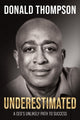 Book cover of: Underestimated. By: Donald Thompson