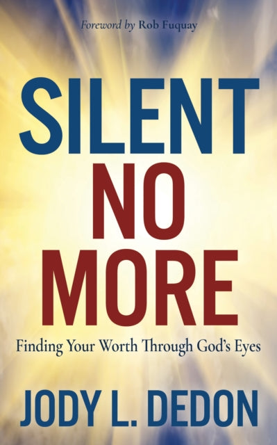 Book cover of: Silent No More. By: Rob Fuquay