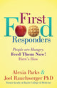 Book cover of: First Food Responders. By: Alexia Parks