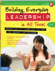 Book cover of: Building Everyday Leadership in All Teens. By: Mariam G. MacGregor