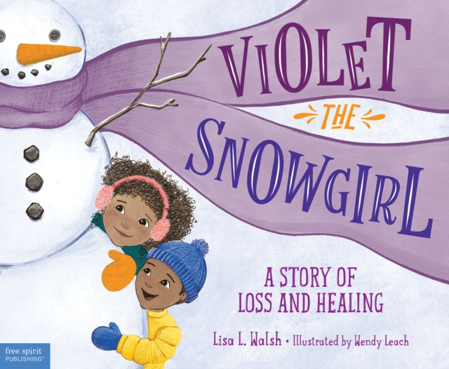 Book cover of: Violet the Snowgirl. By: Lisa Walsh