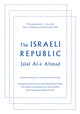 Book cover of: Israeli Republic. By: Jalāl Āl Aḥmad