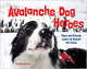 Book cover of: Avalanche Dog Heroes. By: Elizabeth Rusch