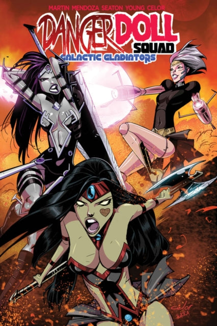 Book cover of: Danger Doll Squad Volume 2: Galactic Gladiators. By: Jason Martin