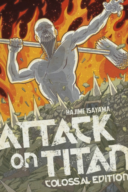 Book cover of: Attack On Titan: Colossal Edition 5. By: 諫山創