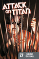 Book cover of: Attack On Titan 27. By: 諫山創