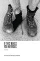 Book cover of: If This Makes You Nervous. By: Elena Karina Byrne