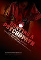 Book cover of: HUNTING A PSYCHOPATH