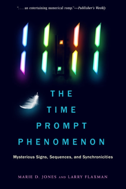 Book cover of: 11:11 The Time Prompt Phenomenon. By: Marie D. Jones