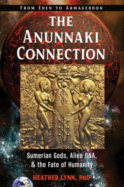 Book cover of: Anunnaki Connection. By: Heather Lynn PhD
