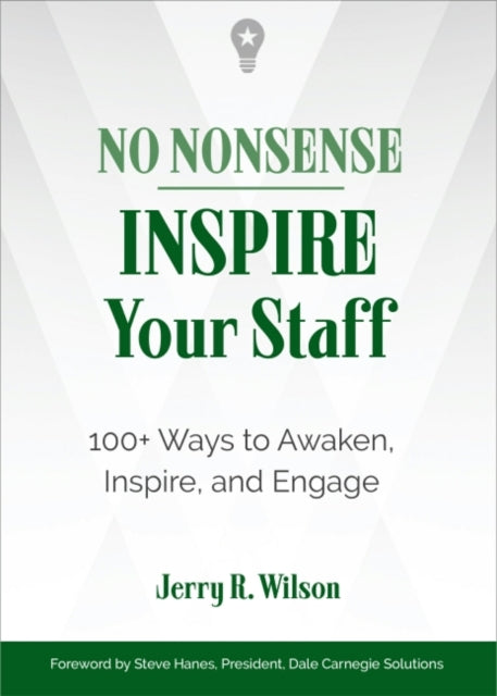 Book cover of: No Nonsense: Inspire Your Staff. By: Jerry R. Wilson