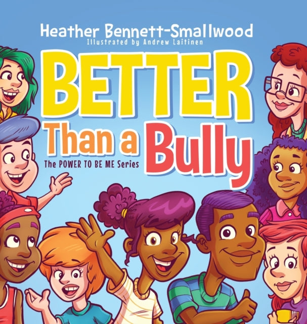 Book cover of: Better Than a Bully