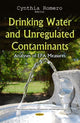 Book cover of: Drinking Water & Unregulated Contaminants. By: Cynthia Romero