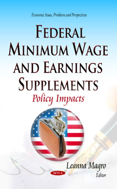 Book cover of: Federal Minimum Wage and Earnings Supplements. By: Leanna Magro